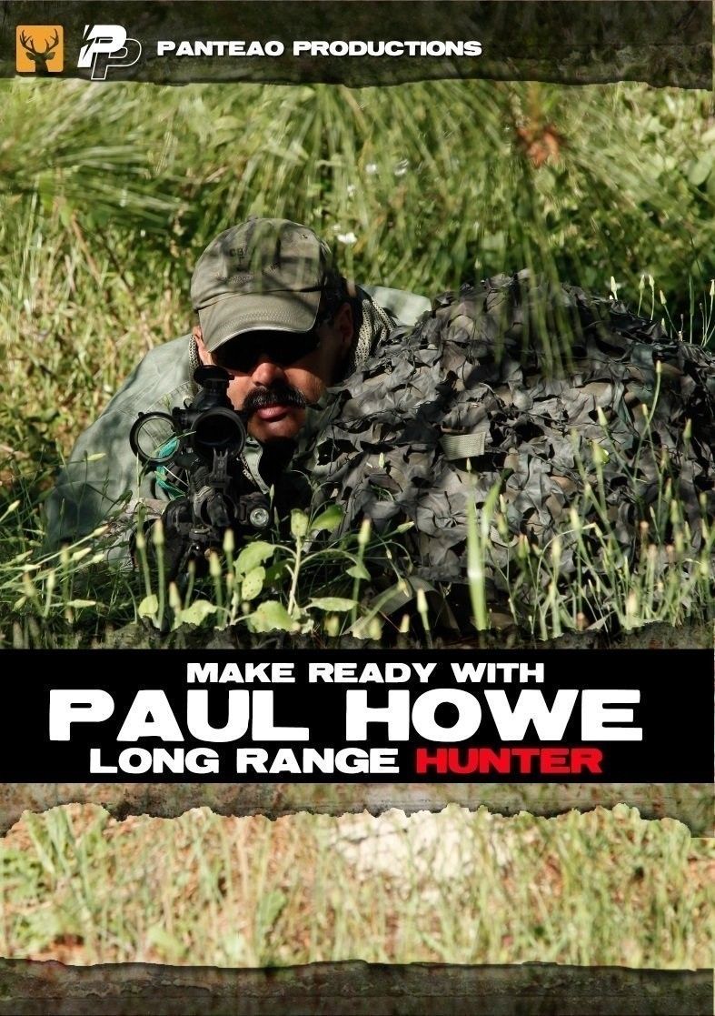 Panteao Productions: Make Ready With Paul Howe Long Range Hunter