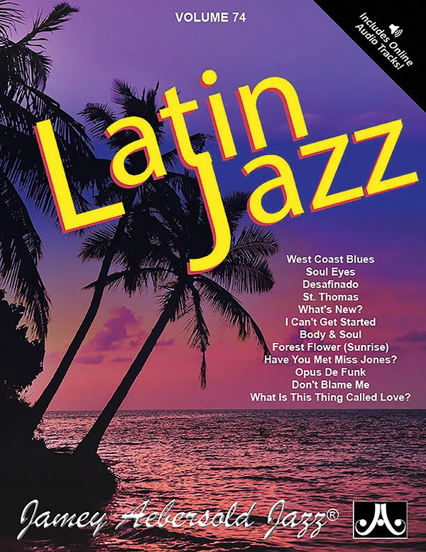 Jamey Aebersold Jazz, Volume 74: Latin Jazz Book & Cd