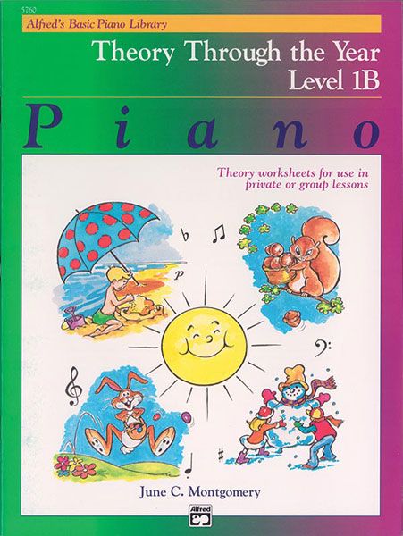 Alfred's Basic Piano Library: Theory Through The Year Book 1B Theory Worksheets For Use In Private Or Group Lessons