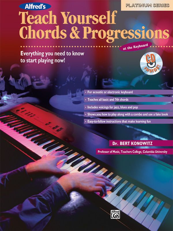 Alfred's Teach Yourself Chords & Progressions At The Keyboard Everything You Need To Know To Start Playing Now! Book & Cd