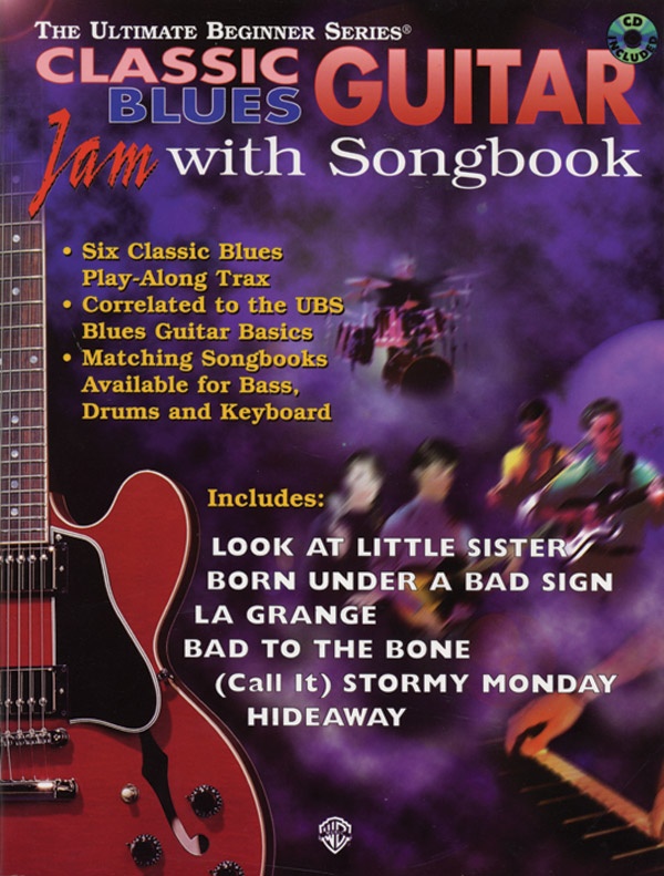Ultimate Beginner Series Guitar Jam With Songbook: Classic Blues Book & Cd