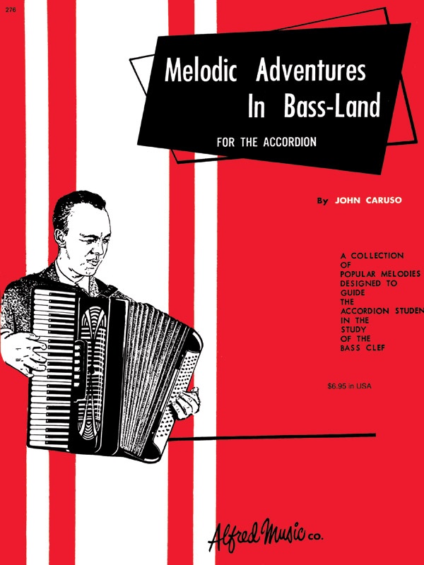 Palmer-Hughes Accordion Course Melodic Adventures In Bass-Land A Collection Of Popular Melodies Designed To Guide The Accordion Student In The Study Of The Bass Clef Book