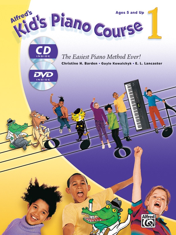 Alfred's Kid's Piano Course 1 The Easiest Piano Method Ever! Book, Cd & Dvd