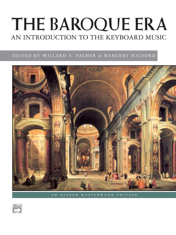 The Baroque Era: An Introduction To The Keyboard Music Book