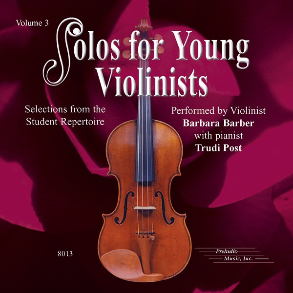 Solos For Young Violinists Cd, Volume 3 Selections From The Student Repertoire Cd