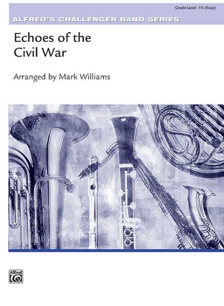 Echoes Of The Civil War