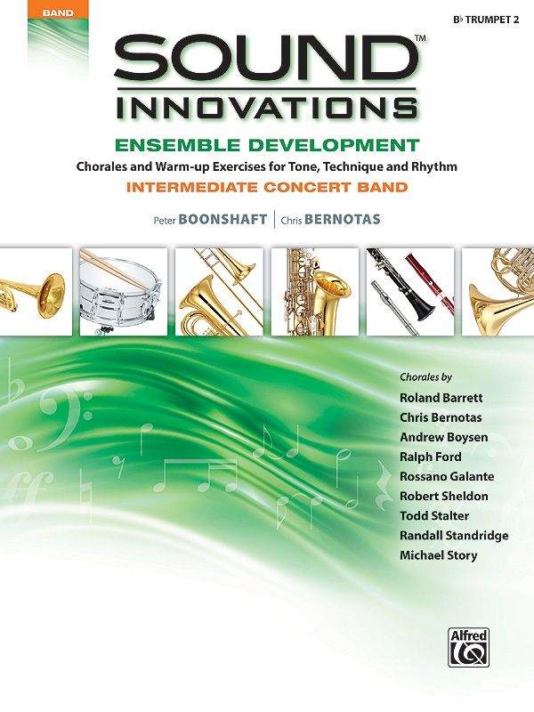 Sound Innovations For Concert Band: Ensemble Development For Intermediate Concert Band Chorales And Warm-Up Exercises For Tone, Technique And Rhythm Book