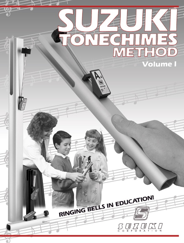 Suzuki Tonechimes Method, Volume 1 Ringing Bells In Education! Book