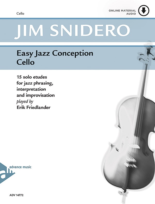 Easy Jazz Conception Cello 15 Solo Etudes For Jazz Phrasing, Interpretation And Improvisation Book & Online Audio