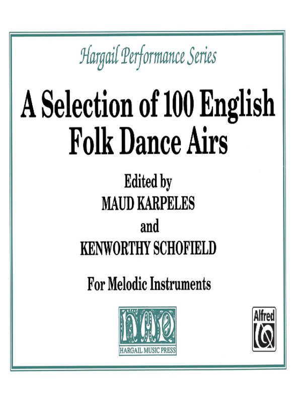 A Selection Of 100 English Folk Dance Airs Part(S)