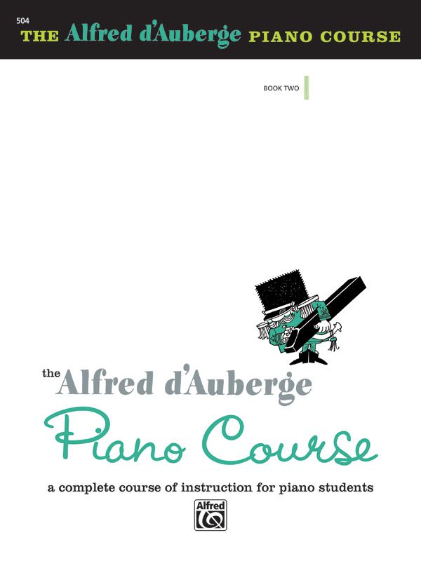 Alfred D'auberge Piano Course: Lesson Book 2 A Complete Course Of Instruction For Piano Students Book