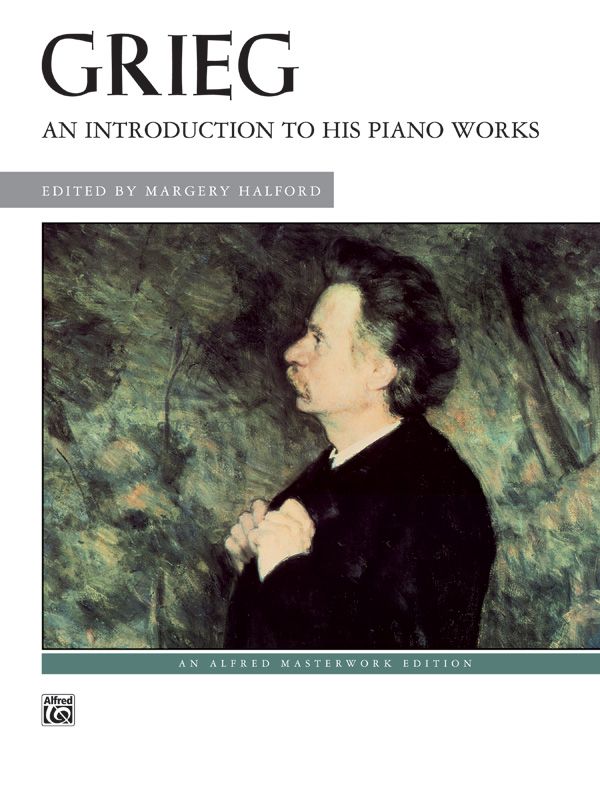 Grieg: An Introduction To His Piano Works Book