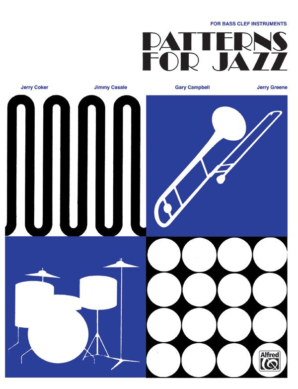 Patterns For Jazz: A Theory Text For Jazz Composition And Improvisation Book