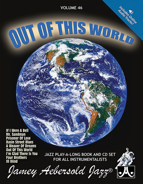Jamey Aebersold Jazz, Volume 46: Out Of This World! Book & Online Audio