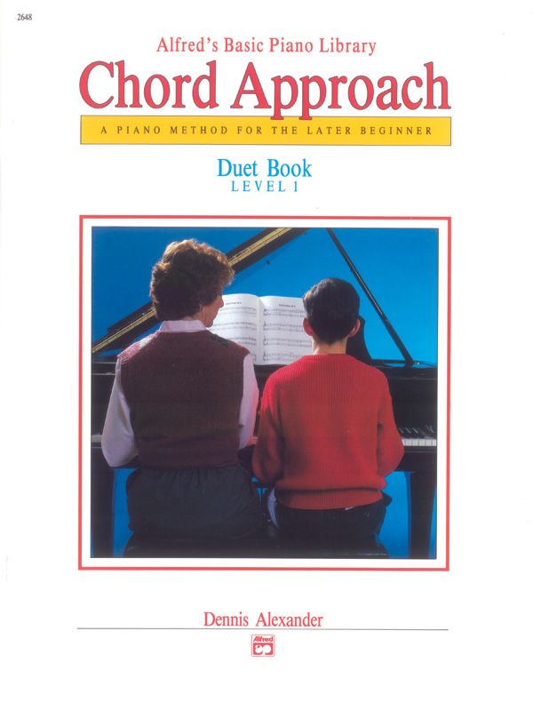 Alfred's Basic Piano: Chord Approach Duet Book 1 A Piano Method For The Later Beginner Book
