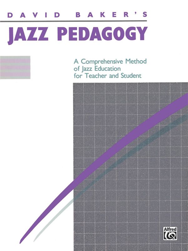 Jazz Pedagogy, For Teachers And Students, Revised 1989 Book
