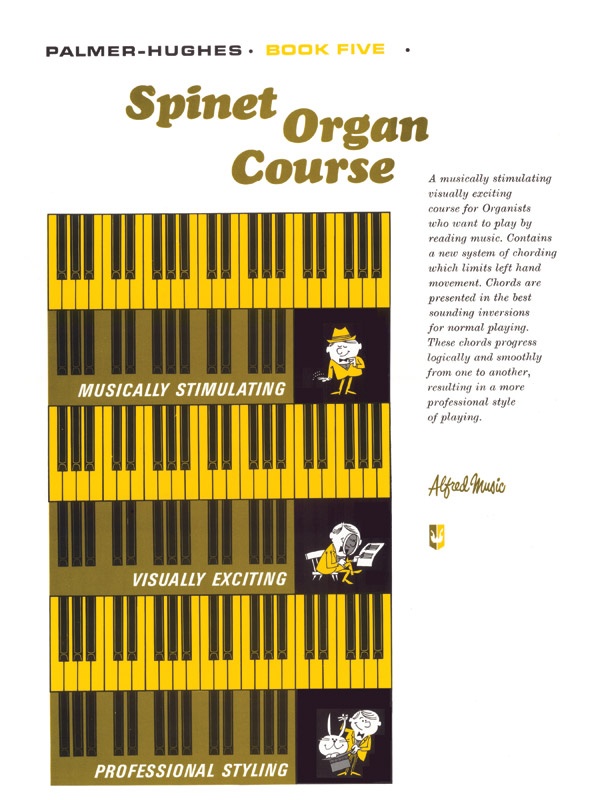 Palmer-Hughes Spinet Organ Course, Book 5 Book