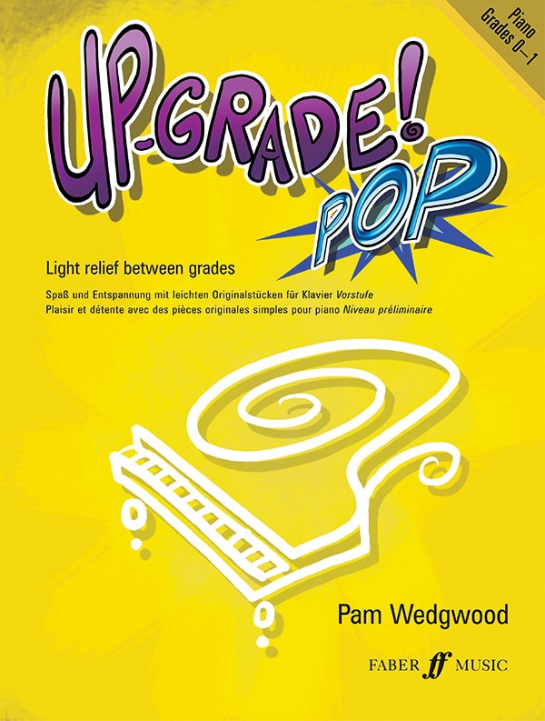 Up-Grade! Pop Piano Grades 0-1