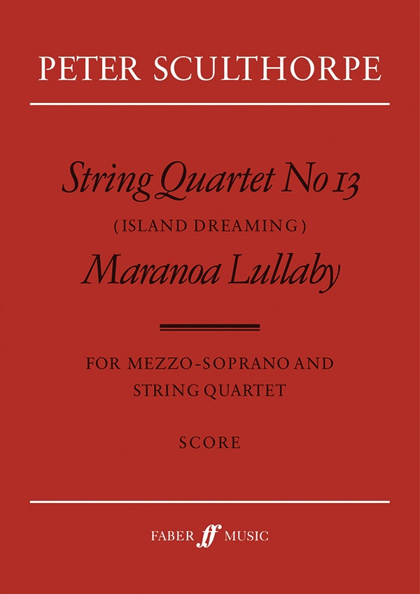 String Quartet No. 13 / Maranoa Lillaby Score