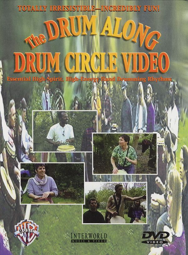 The Drum Along Drum Circle Video Essential High-Spirit, High-Energy Hand Drumming Rhythms Dvd
