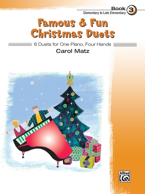 Famous & Fun Christmas Duets, Book 3 6 Duets For One Piano, Four Hands Book