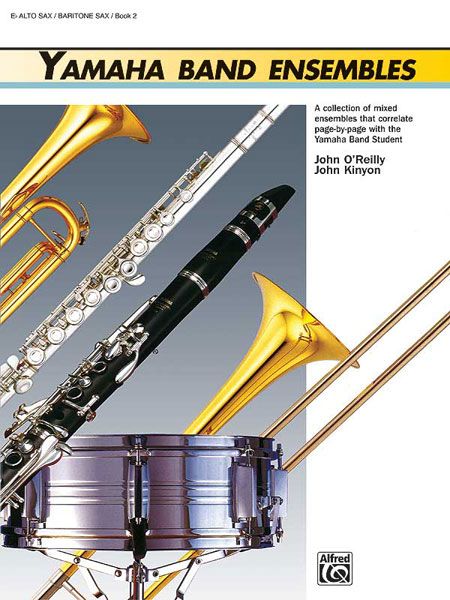 Yamaha Band Ensembles, Book 2 A Collection Of Mixed Ensembles That Correlate Page-By-Page With The Yamaha Band Student Book