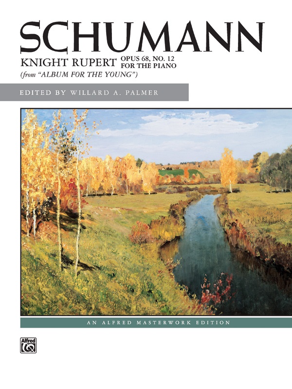Schumann: Knight Rupert, Opus 68, No. 12 Sheet