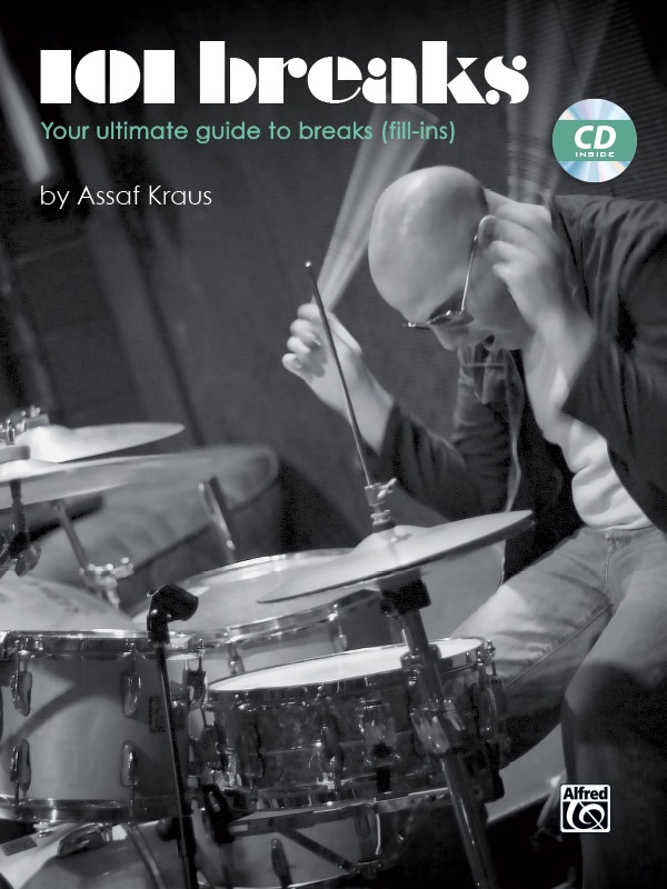101 Breaks Your Ultimate Guide To Breaks (Fill-Ins) Book & Cd
