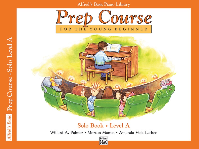 Alfred's Basic Piano Prep Course: Solo Book A For The Young Beginner Book