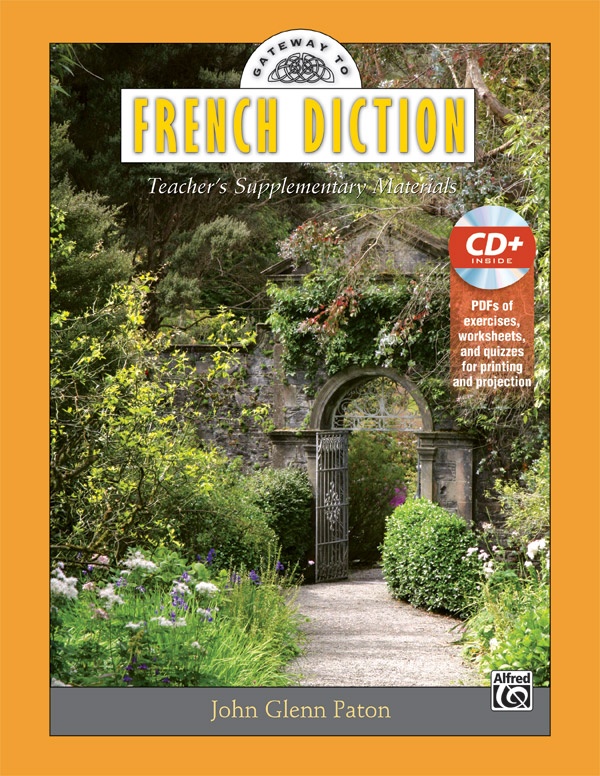 Gateway To French Diction Teacher's Supplementary Materials Book & Data Cd