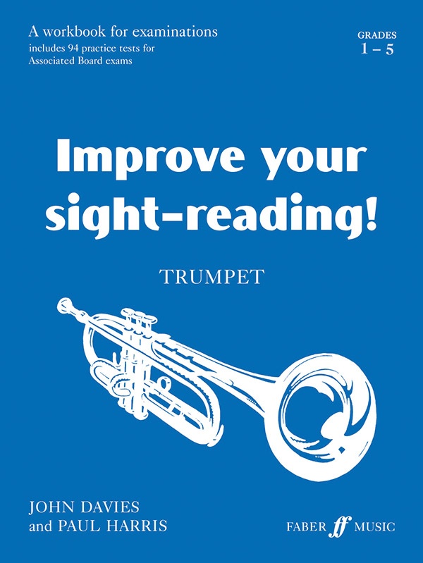 Improve Your Sight-Reading! Trumpet, Grade 1-5 A Workbook For Examinations Book