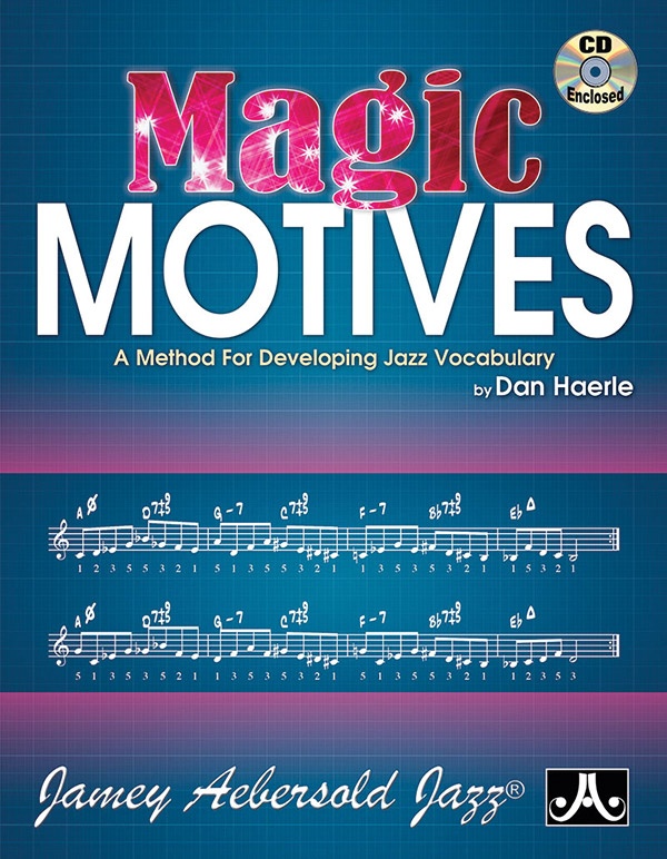 Magic Motives A Method For Developing Jazz Vocabulary Book & Online Audio