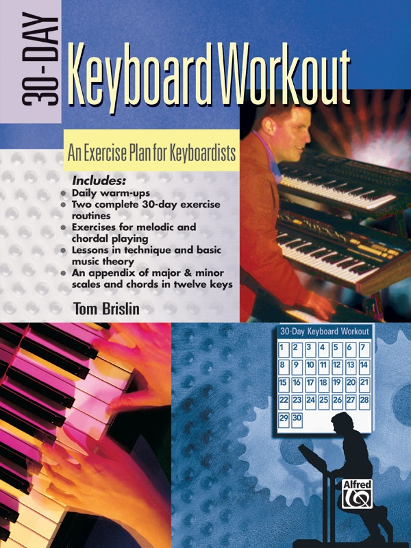 30-Day Keyboard Workout An Exercise Plan For Keyboardists Book