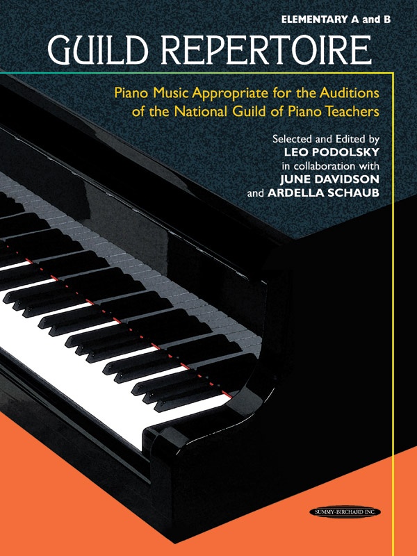 Guild Repertoire: Piano Music Appropriate For The Auditions Of The National Guild Of Piano Teachers, Elementary A & B Book