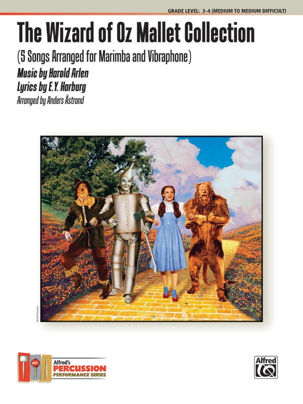 The Wizard Of Oz Mallet Collection 5 Songs Arranged For Marimba And Vibraphone Book
