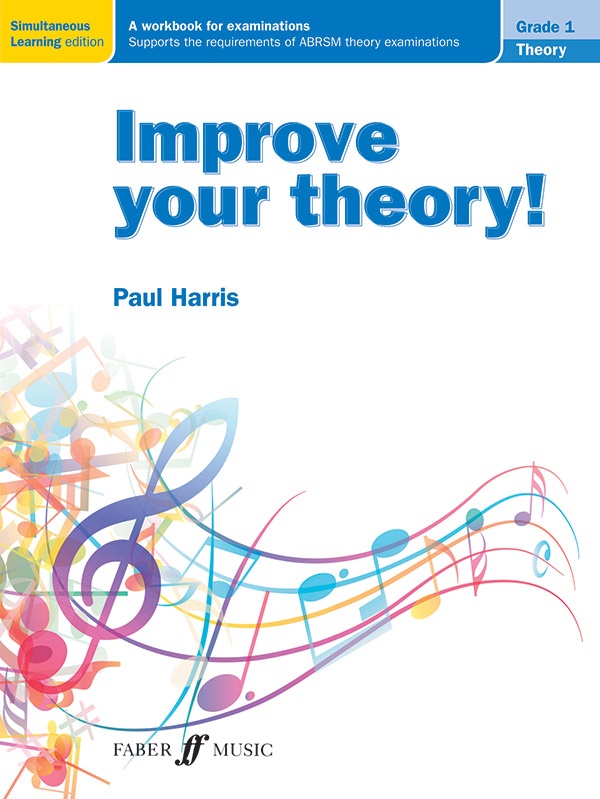 Improve Your Theory! Grade 1 A Workbook For Examinations Book