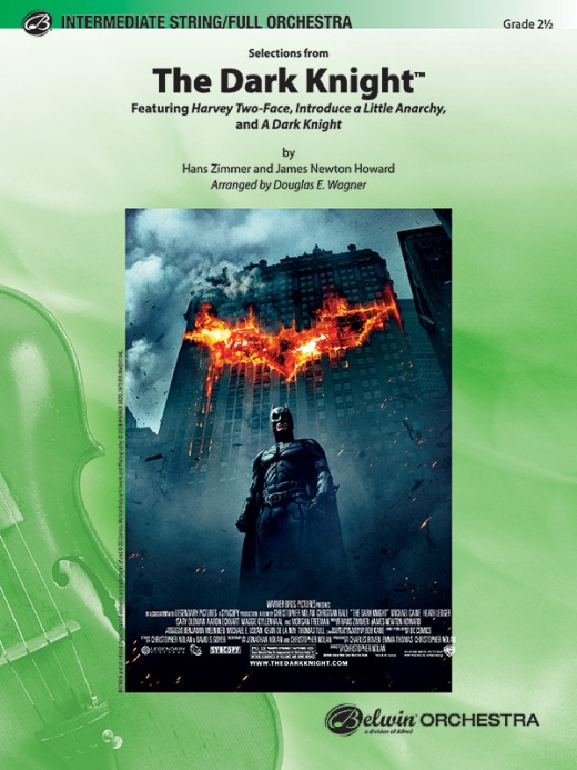 The Dark Knight, Selections From Featuring: Harvey Two-Face / Introduce A Little Anarchy / A Dark Knight Conductor Score & Parts