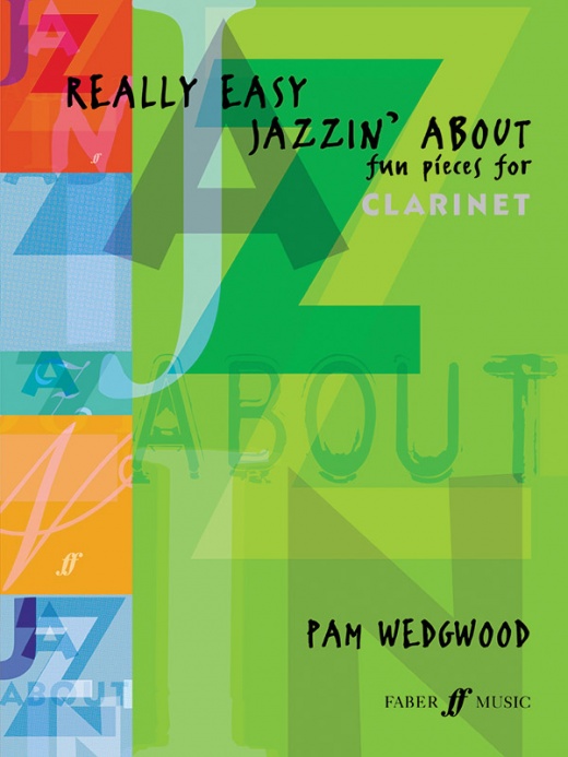 Really Easy Jazzin' About: Fun Pieces For Clarinet Book