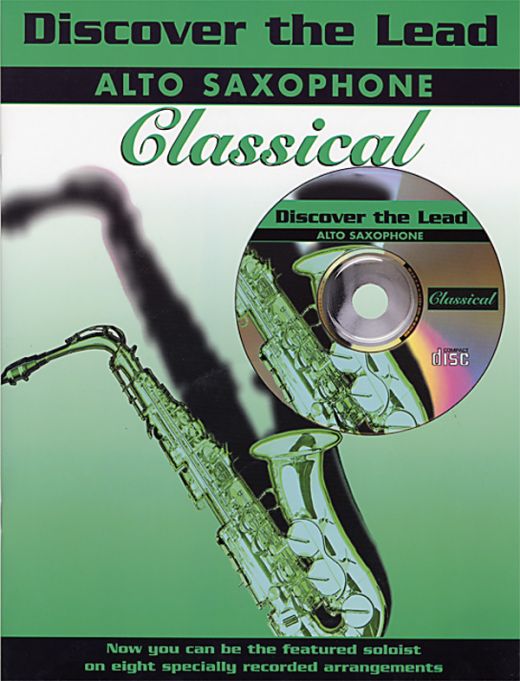 Discover The Lead: Classical Book & CD for Alto Saxophone