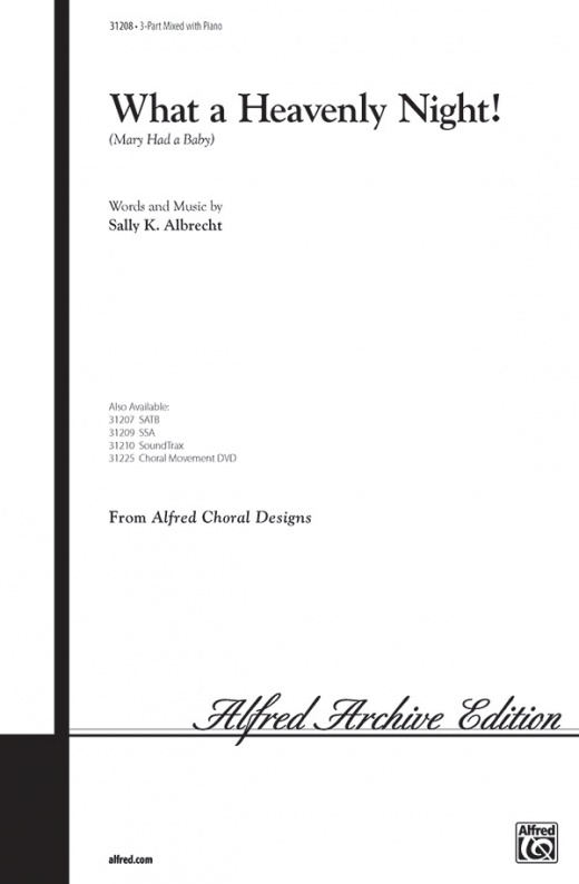 What A Heavenly Night! Mary Had A Baby Choral Octavo