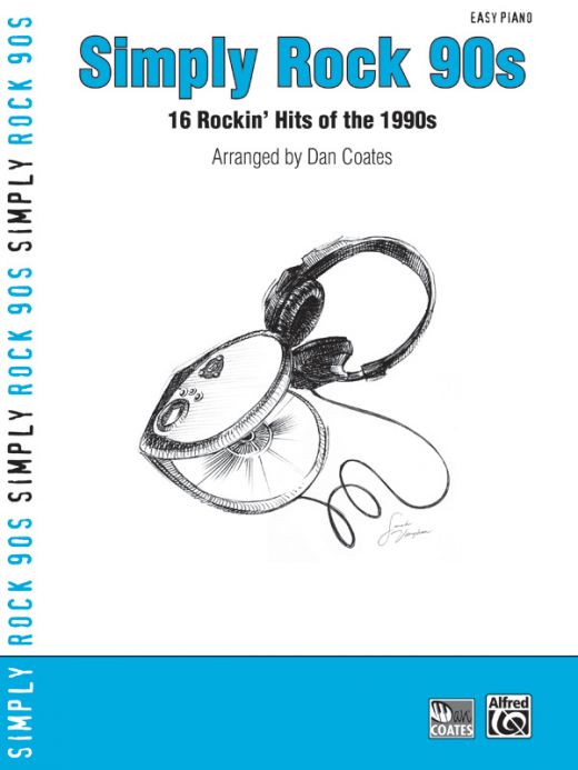 Simply Rock 90S: 16 Rockin' Hits Of The 1990S Piano Book