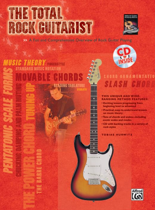 The Total Rock Guitarist - A Fun and Comprehensive Overview of Rock Guitar Playing Book & CD