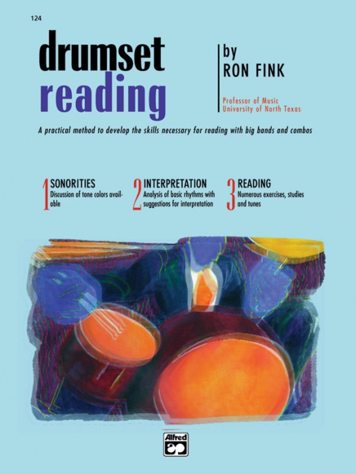Drumset Reading: A Practical Method to Develop Skills for Big Bands and Combos Book