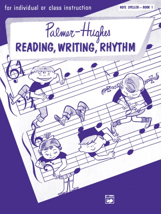 Palmer-Hughes Accordion Course Reading, Writing, Rhythm (Note Speller, Book 1) for Mid-East Accordion Enthusiasts