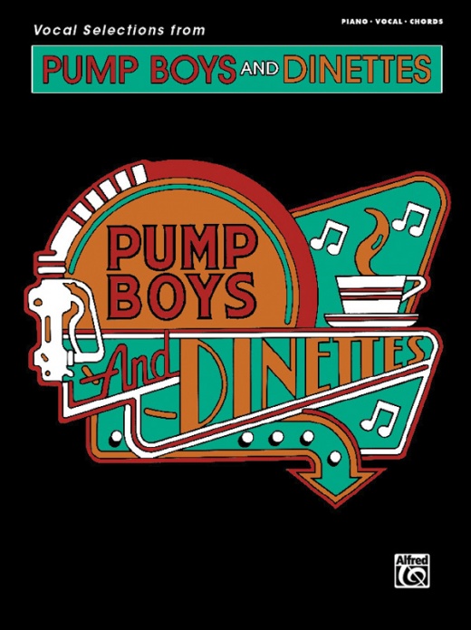 Pump Boys And Dinettes: Vocal Selections Book