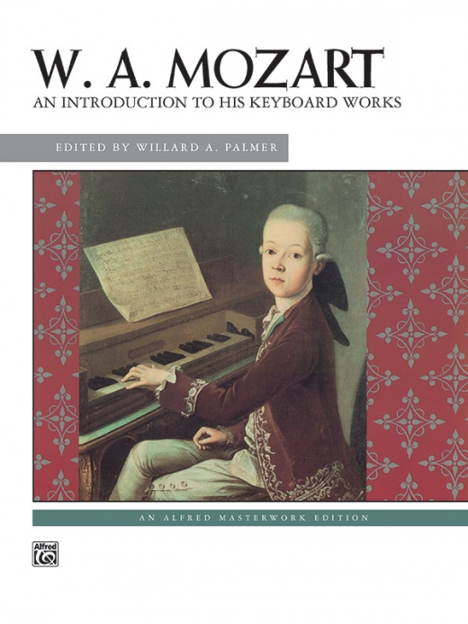 Mozart: An Introduction To His Keyboard Works Book