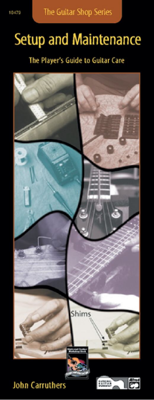 The Player's Guide to Guitar Care Book - Guitar Setup and Maintenance Handbook