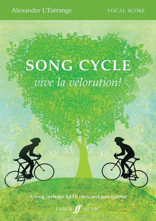 Song Cycle: Vive La véLorution! Vocal Score