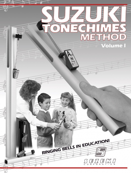 Suzuki Tonechimes Method, Volume 1 - Ringing Bells in Education! Book