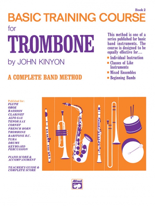John Kinyon's Basic Training Course, Book 2 - A Complete Band Method Book for Trombone